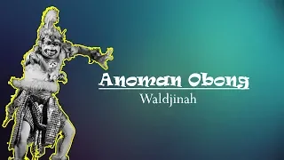 Download Waldjinah ~ Anoman Obong MP3