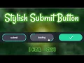 STYLISH SUBMIT BUTTON HTML - CSS OmniBits