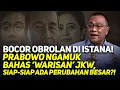 Download Lagu BOCOR OBROLAN DI ISTANA! PRABOWO NGAMUK BAHAS 'WARISAN' JKW, SIAP-SIAP ADA PERUBAHAN BESAR?!