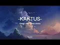 Download Lagu Suara Kayu - Kaktus 🌵 Kakak Adik Tanpa Status ( Lirik Lagu Kaktus )