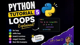 Python Tutorial 5 For Loop While Loop Break Continue in Python Beginners Course