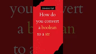 How do you convert a boolean to a string