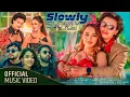 Download Lagu Slowly Slowly - Paul Shah Sujina Goley • ft Tek Bc Simran Pariyar New Nepali Dansing Song 2025