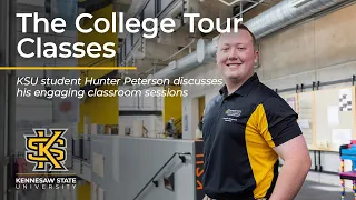 The College Tour - KSU s Highly Rated Academic Programs