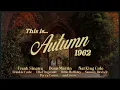 Autumn 1962 playlist 🍂| Frank Sinatra, Dean Martin, King Cole, Billie Holiday