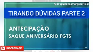 Antecipação Do Saque Aniversário - Empréstimo FGTS - Tirando Dúvidas Dos Comentários Parte 2