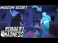 Robbery Madness 2 0 4 - Museum Secrets Tio Uzumaki Games