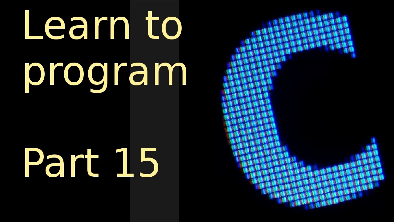 Learn to program with c - Part 15 - Files