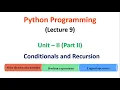 Python Programming JNTUA UNIT 2 Conditionals and Recursion Lecture 9