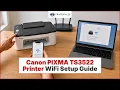 Canon Pixma TS3522 Printer Wifi Setup - Canon TS3522 Connect to WiFi Printer Tales