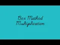 Box Method Multiplication