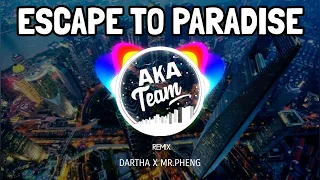 Download DJ ESCAPE TO PARADISE | AWAS!! LUPA DIRI! | 2020 REMIX DARTHA X MR.PHENG MP3