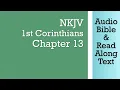 1st Corinthians 13 - NKJV Bible Text