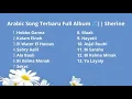 Arabic Song Terbaru Full Album 🎵 Sherine