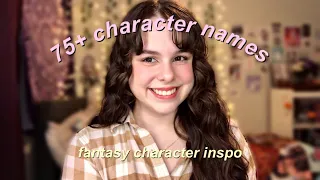 75 fantasy character NAME IDEAS