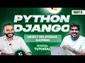 Part 06 - ORM Python Django Tutorial Brototype Tutorials Malayalam