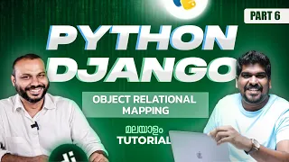 Part 06 - ORM Python Django Tutorial Brototype Tutorials Malayalam