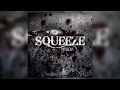 Masicka - Squeeze (Audio)