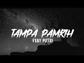 Download Lagu Feby Putri - Tanpa Pamrih (Lyrics)