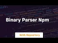 binary parser npm