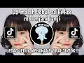 Download Lagu DJ MALAH JEBUL SAIKI KOE MBLENJANI JANJI || DJ SAYANG - VIA VALLEN JEDAG JEDUG VIRAL TIKTOK 2023 !!!