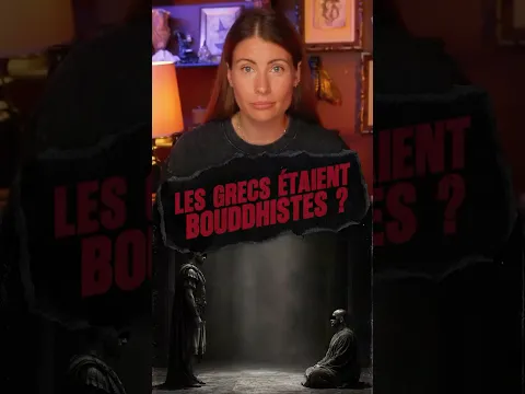 Les Grecs étaient Bouddhistes