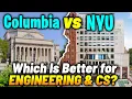 Columbia vs NYU - Which Is the Best for Engineering Computer Science