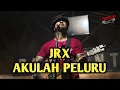 Download Lagu JRX - AKULAH PELURU ( LIVE AKUSTIK )