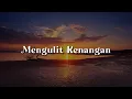 Download Lagu DATA - Mengulit Kenangan (Lirik)  Legacy,  Syafiq Aziz