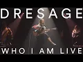 Download Lagu Dresage - Who I Am (Live at Interscope 2115 Studios)