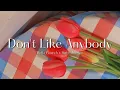 Vietsub | Don't Like Anybody - Bella Poarch, 6arelyhuman | Lyrics Video