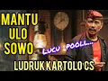 Lagu 🎧MANTU ULO SOWO – Ludruk Kartolo CS | Komedi Jawa Lucu Polll!