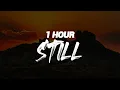 KAROL G, Bruno Mars - Still [ 1 HOUR ]