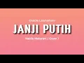 BETA JANJI BETA JAGA | Janji Putih - Doddie Latuharhary | Nabila Maharani cover ( Lirik lagu )