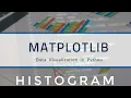 Matplotlib tutorial - histogram