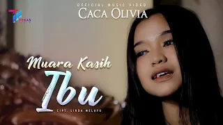caca olivia muara kasih ibu official music video 
