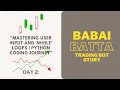 Day 2 Mastering User Input and While Loops Python Coding Journey