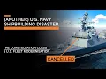 (Another) U.S. Shipbuilding Disaster - The Constellation Class \u0026 U.S. Fleet Modernisation