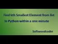 Find the Kth Smallest Element from the list in Python in very easy way
