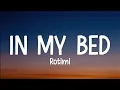 Download Lagu Rotimi - In my bed (lyrics)