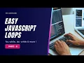 Loops in JavaScript Explained for Complete Beginners For forEach while do-while BhumiGraphix