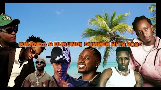 Rwanda Burundi Top Summer Hits 2025 Playlist Trending Music 2025 Updated Weekly 