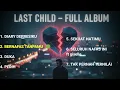 Download Lagu 🎧 Musik untuk menemani galaumu.Bikin Flashback ke Masa Sekolah!” Last Child Hits Collection