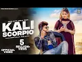 Download Lagu Kali Scorpio (Official Video) Sumit Kajla, Rahul Puthi | Riya Kajla,Rinkal Yogi | Haryanvi Song 2023