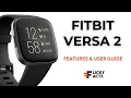 FitBit Versa 2 Complete User Guide Features Setup How to Pair