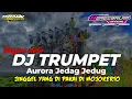 Download Lagu DJ TROMPET X AURORA FEAT HOREG BALAP OFFICIAL AND BLIZZARD AUDIO FULL PARTY HORE 2025