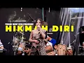 Download Lagu HIKMAH DIRI ( FANNY SABILA ) - PUSANG RUSDY OYAG PERCUSSION 