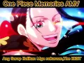 MEMORIES ( ONE PIECE AMV)