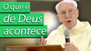 O que é de Deus acontece - Monsenhor Jonas Abib (26/07/17)