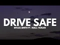 Myles Smith - Drive Safe (Lyrics) ft. Niall Horan